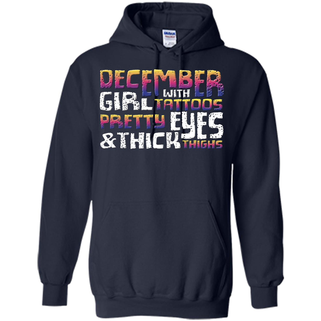 December Girl T-shirt With Tattoos Pretty Eyes and Thick Thighs Navy