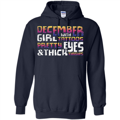 December Girl T-shirt With Tattoos Pretty Eyes and Thick Thighs Navy