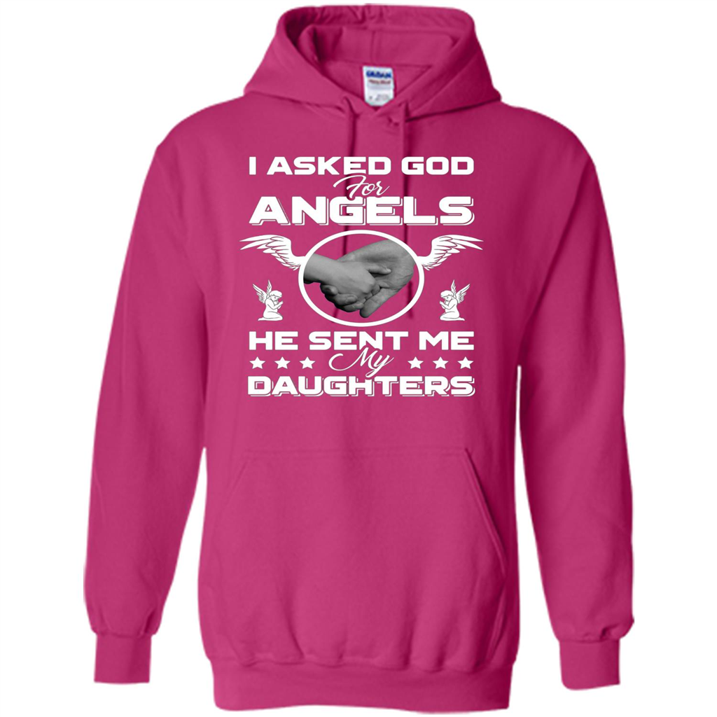 Mom Dad T-shirt I Asked God For Angels He Sent Me My Daughters Heliconia