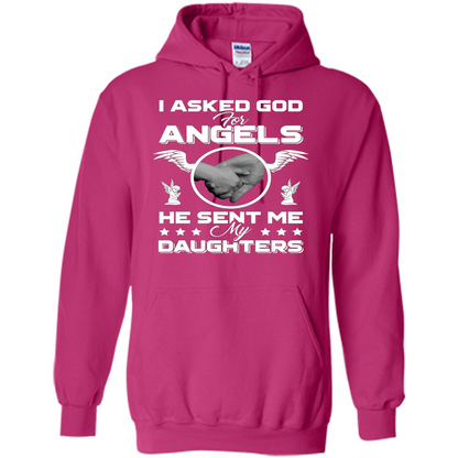 Mom Dad T-shirt I Asked God For Angels He Sent Me My Daughters Heliconia