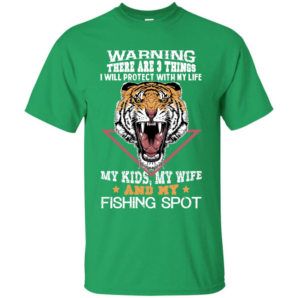 Fisherman T-shirt Warning There Are 3 Things I Will Protect With My Life Irish Green