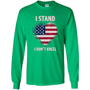 I Stand I Don't Kneel USA Flag Heart T-shirt
