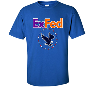 Funny Retired Federal Government Worker EX FED T-shirt t-shirt