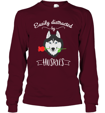 Easily Distracted By Huskies Shirt Long Sleeve T-Shirt Long Sleeve T-Shirt Maroon