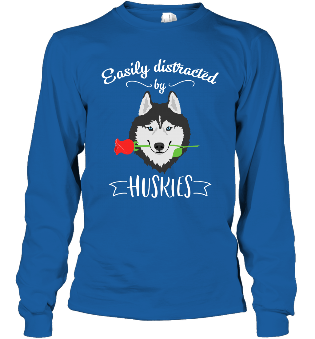 Easily Distracted By Huskies Shirt Long Sleeve T-Shirt Long Sleeve T-Shirt Royal