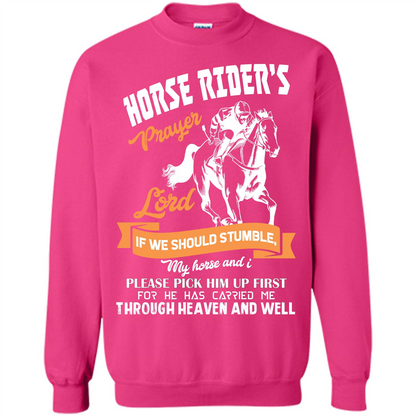 Horse Lovers T-shirt Horse Rider‰۪s Prayer Lord If We Should Stumble Heliconia