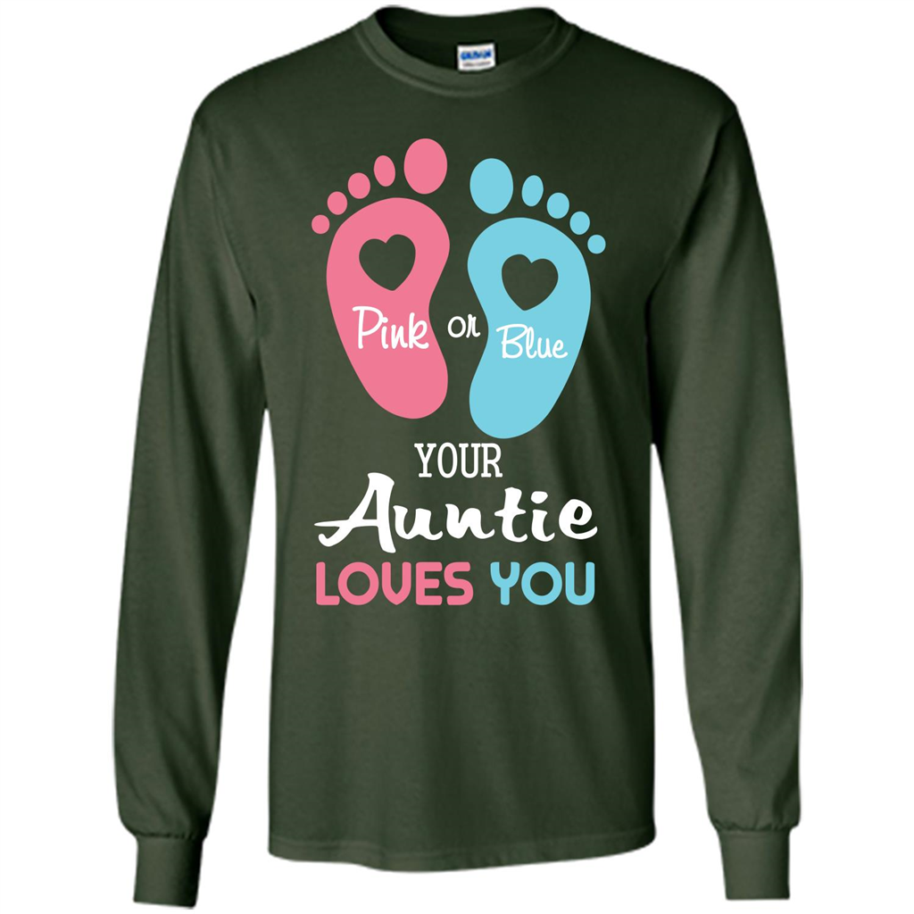 Baby T-shirt Pink Or Blue Your Auntie Loves You Forest Green