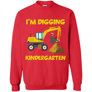 I'm Digging Kindergarten T-shirt