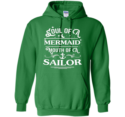 Soul Of A Mermaid Mouth Of A Sailor Shirt cool shirt Irish Green