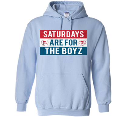 Saturdays Are For The Boyz T Shirt cool shirt