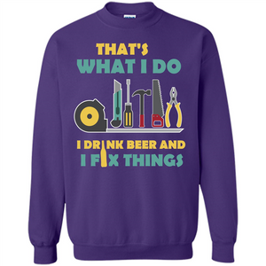 Engineer T-shirt That's What I Do I Drink Beer And I Fix Things