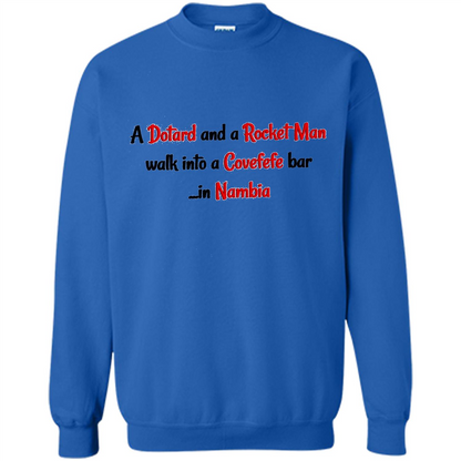 Dotard and Rocket Man T-shirt Walk Into A Covefefe Bar Royal