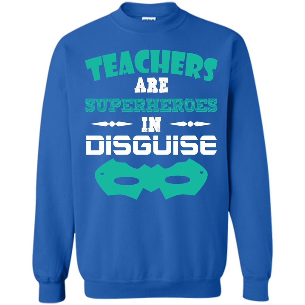 Teacher T-shirt Teachers Are Superheroes In Disguise Royal