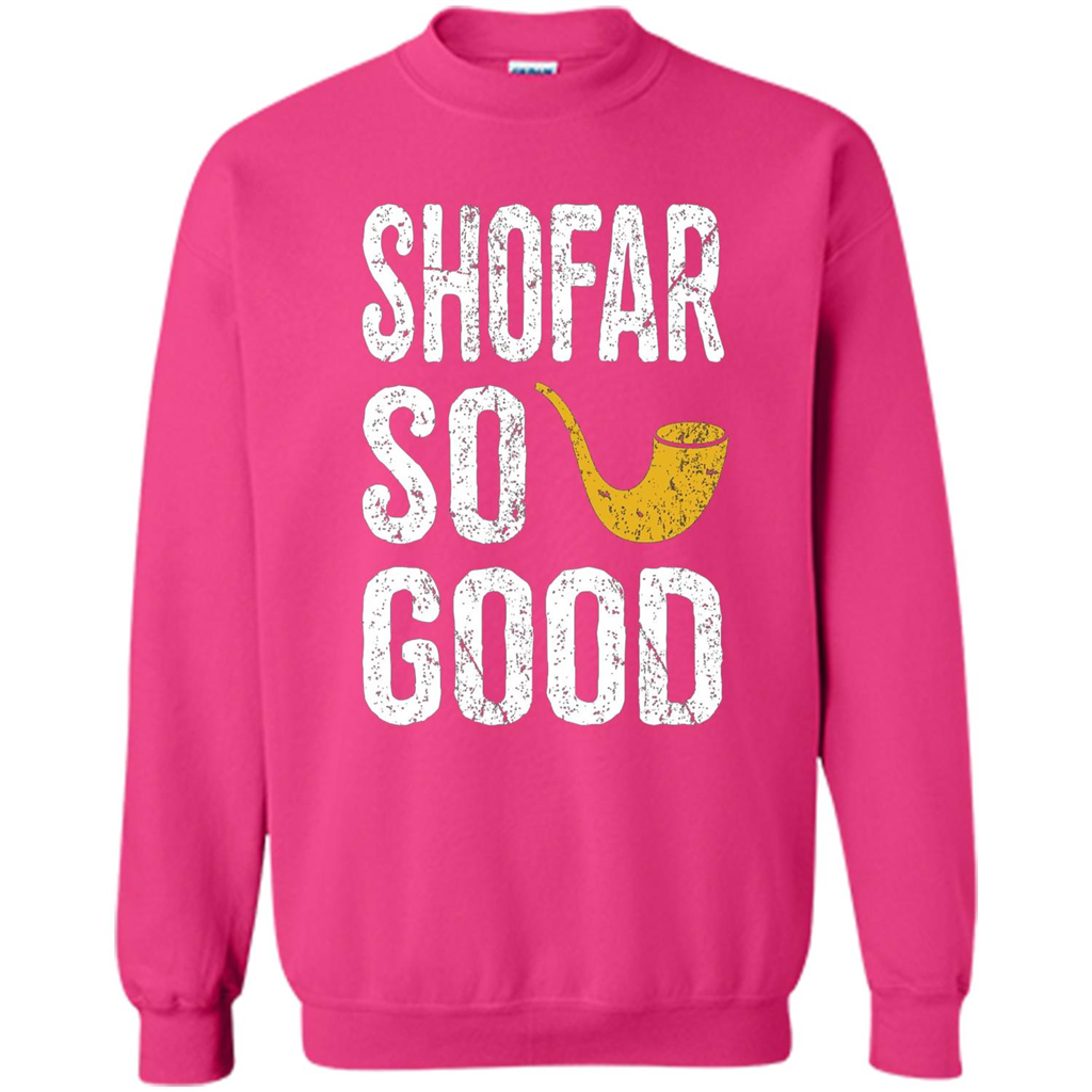 Rosh Hashanah T-Shirt Shofar So Good Funny Jewish T-shirt Heliconia