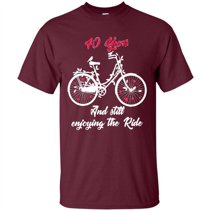 Anniversary T-shirt 40 Years And Still Enjoying The Ride Maroon