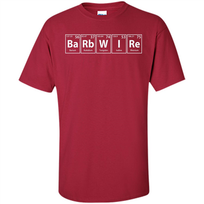 Barbwire (Ba-Rb-W-I-Re) Funny Elements Spelling T-Shirt Cardinal