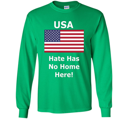 USA - Hate Has No Home Here T-Shirt shirt Irish Green