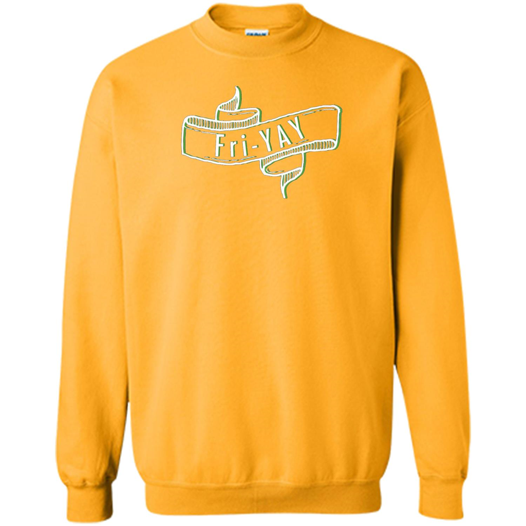 Fri-Yay - Friday T-shirt Gold