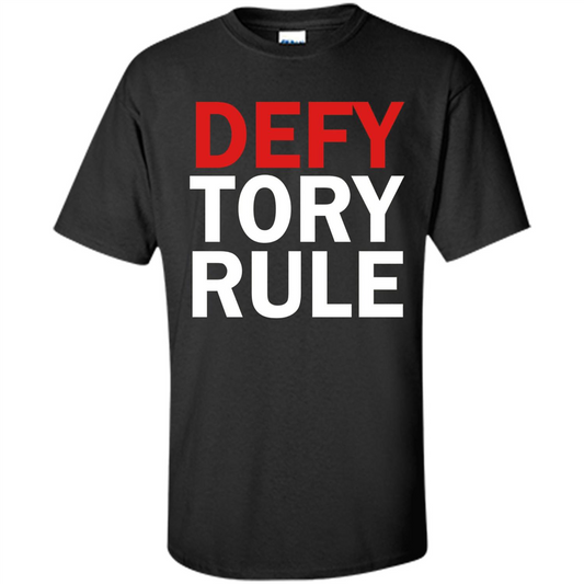 Defy Tory Rule T-shirt Black