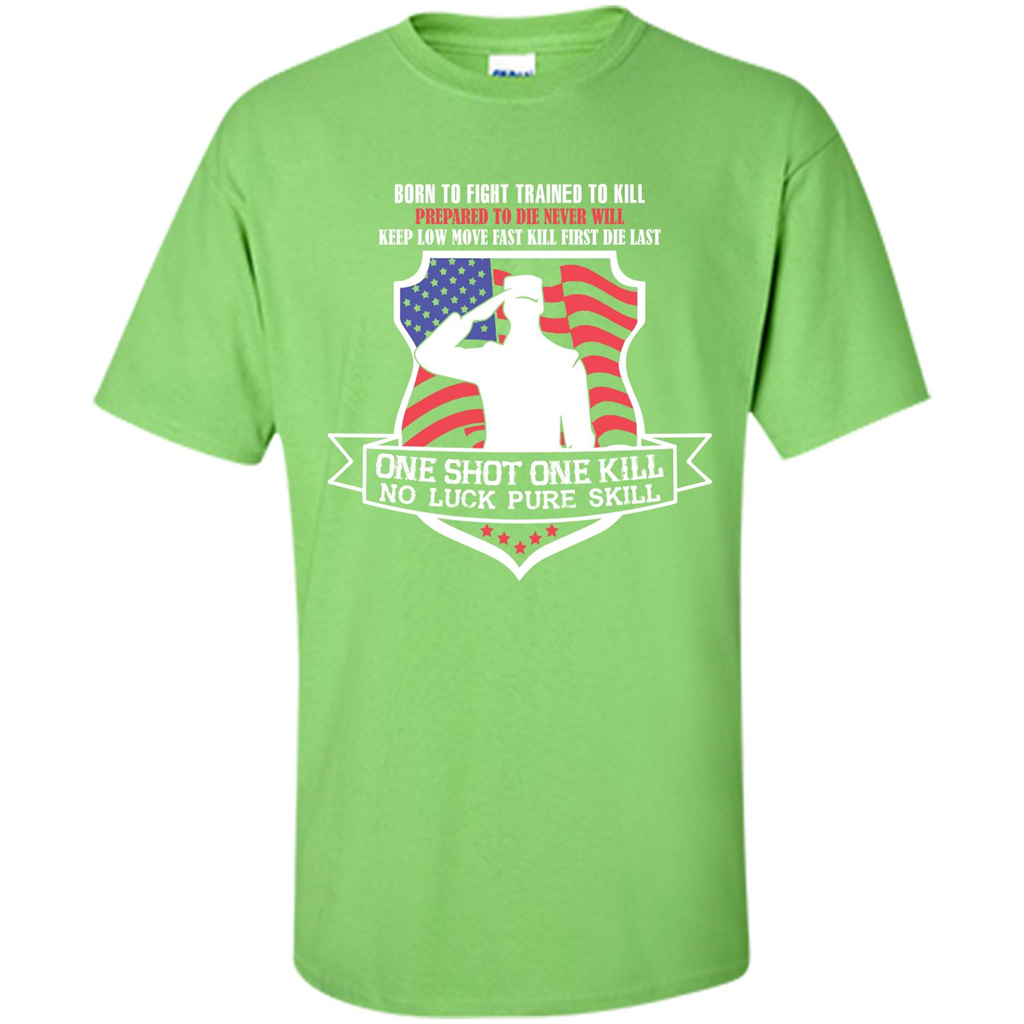 Military T-shirt Born To Fight Trained To Kill Lime