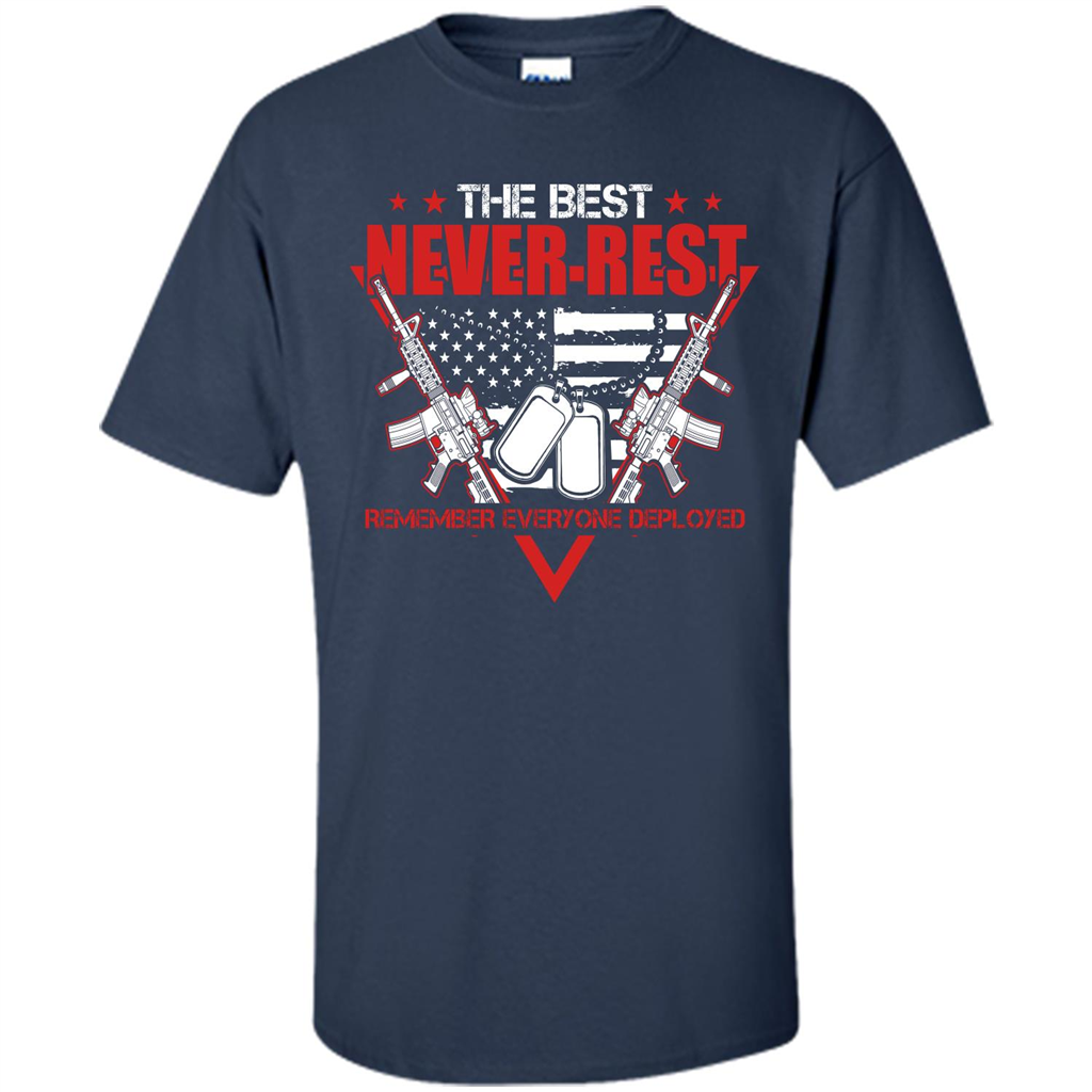 Military T-shirt RED The Best Never Rest Remember Everyone Deployed Navy