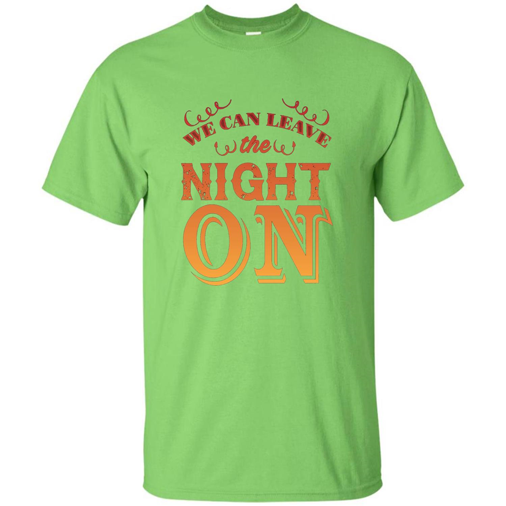 We Can Leave The Night On T-shirt Lime