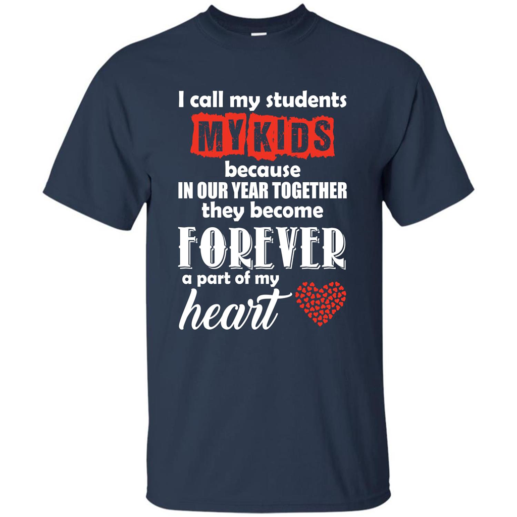 Teacher T-shirt I Call My Students My Kids T-shirt Navy