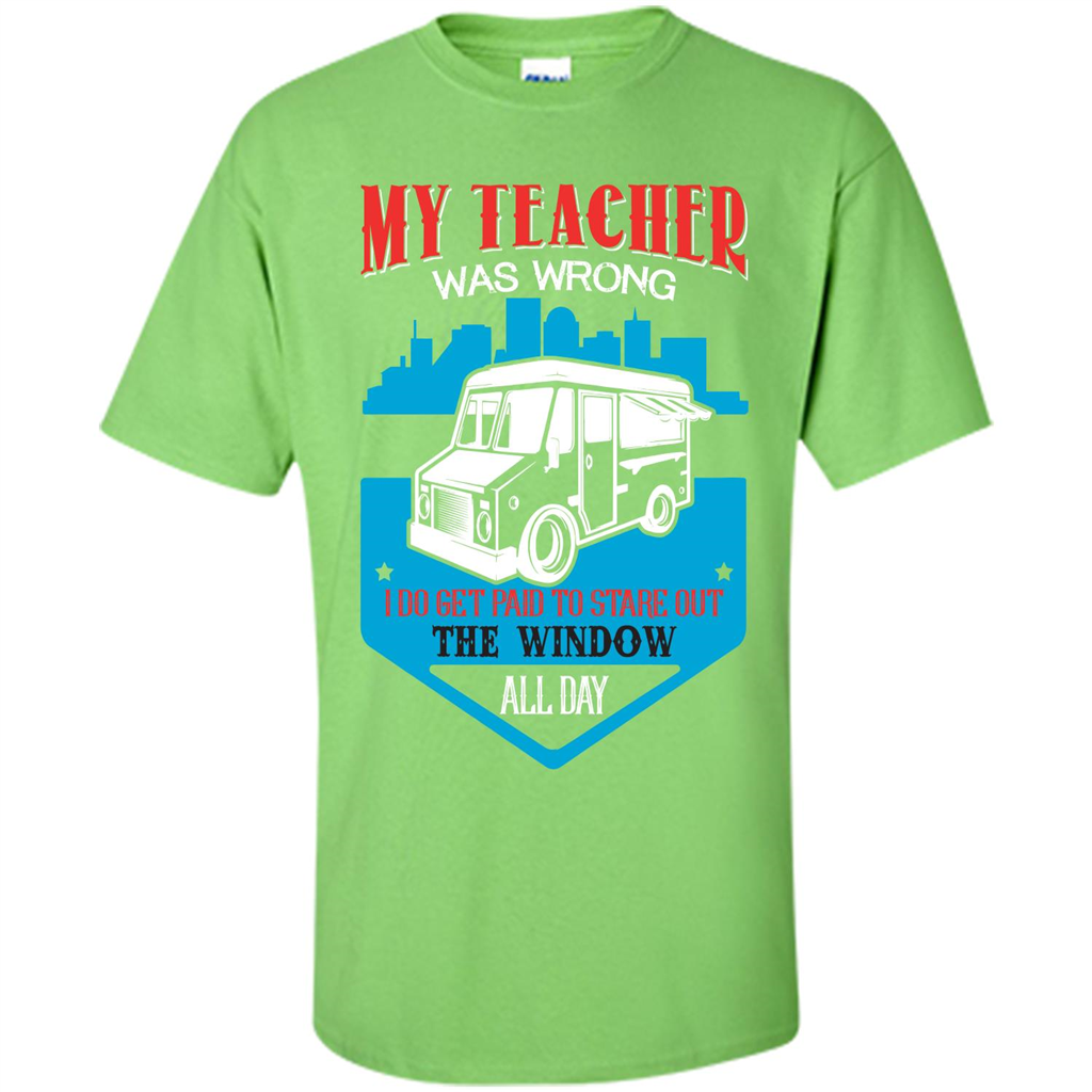 Ice Cream Car T-shirt I Do Get Paid To Stare Out The Window All Day Lime