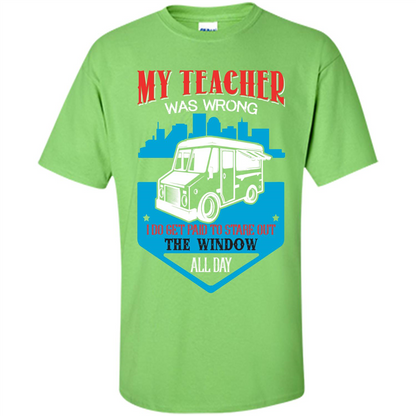Ice Cream Car T-shirt I Do Get Paid To Stare Out The Window All Day Lime