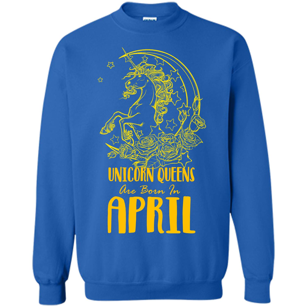 April Unicorn T-shirt Unicorn Queens Are Born In April Royal