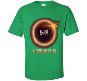 Mount juliet Tennessee Total Solar Eclipse 2017 T-shirt