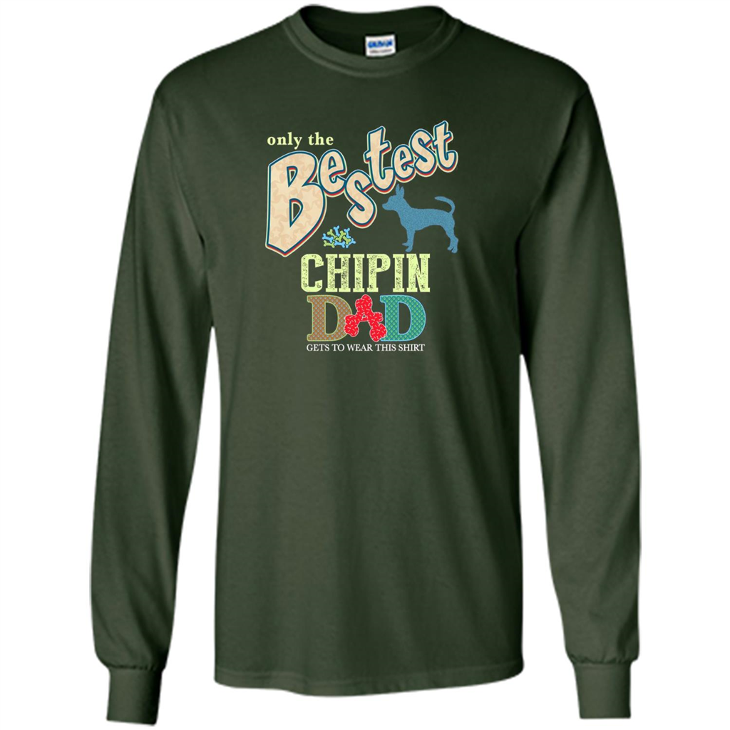 Bestest Chipin Dad Best Chipin T-shirt Forest Green