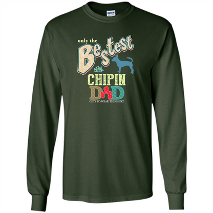 Bestest Chipin Dad Best Chipin T-shirt Forest Green