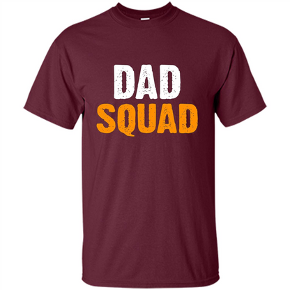 Fathers day T-shirt DAD Squad Funny T-Shirt Maroon