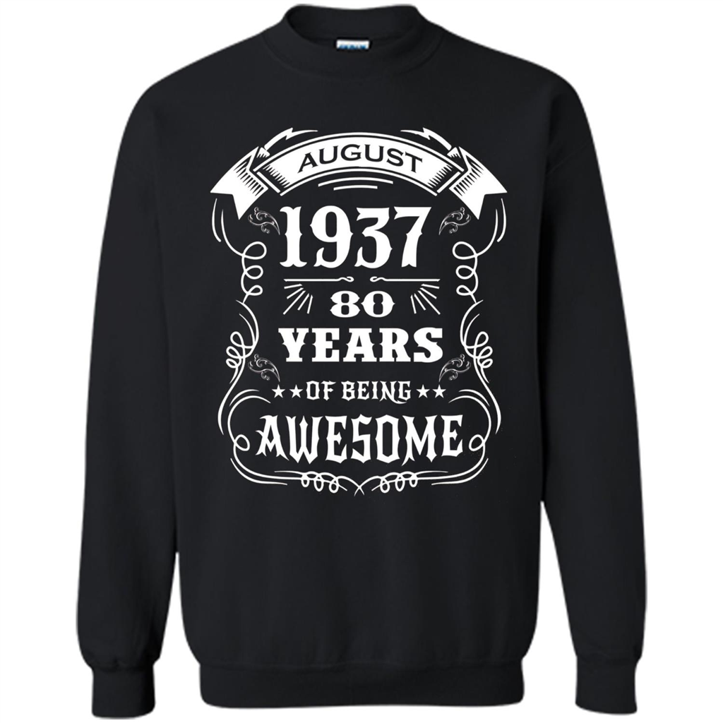 Born in August 1937 80 years of being awesome T-Shirt Gold