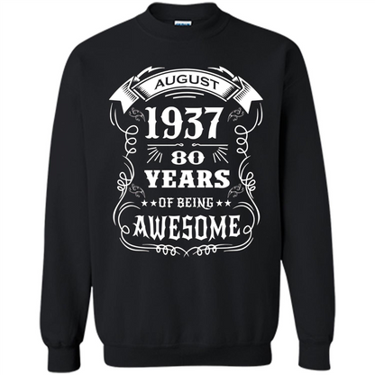 Born in August 1937 80 years of being awesome T-Shirt Gold