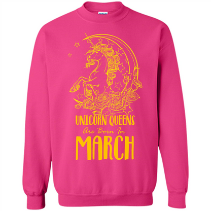 March Unicorn T-shirt Unicorn Queens Are Born In March Heliconia