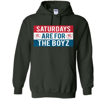 Saturdays Are For The Boyz T Shirt cool shirt