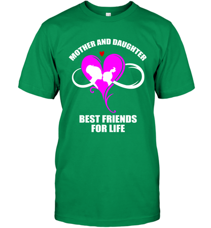 Mother And Daughter Best Friends For Life Shirt T-Shirt Irish Green