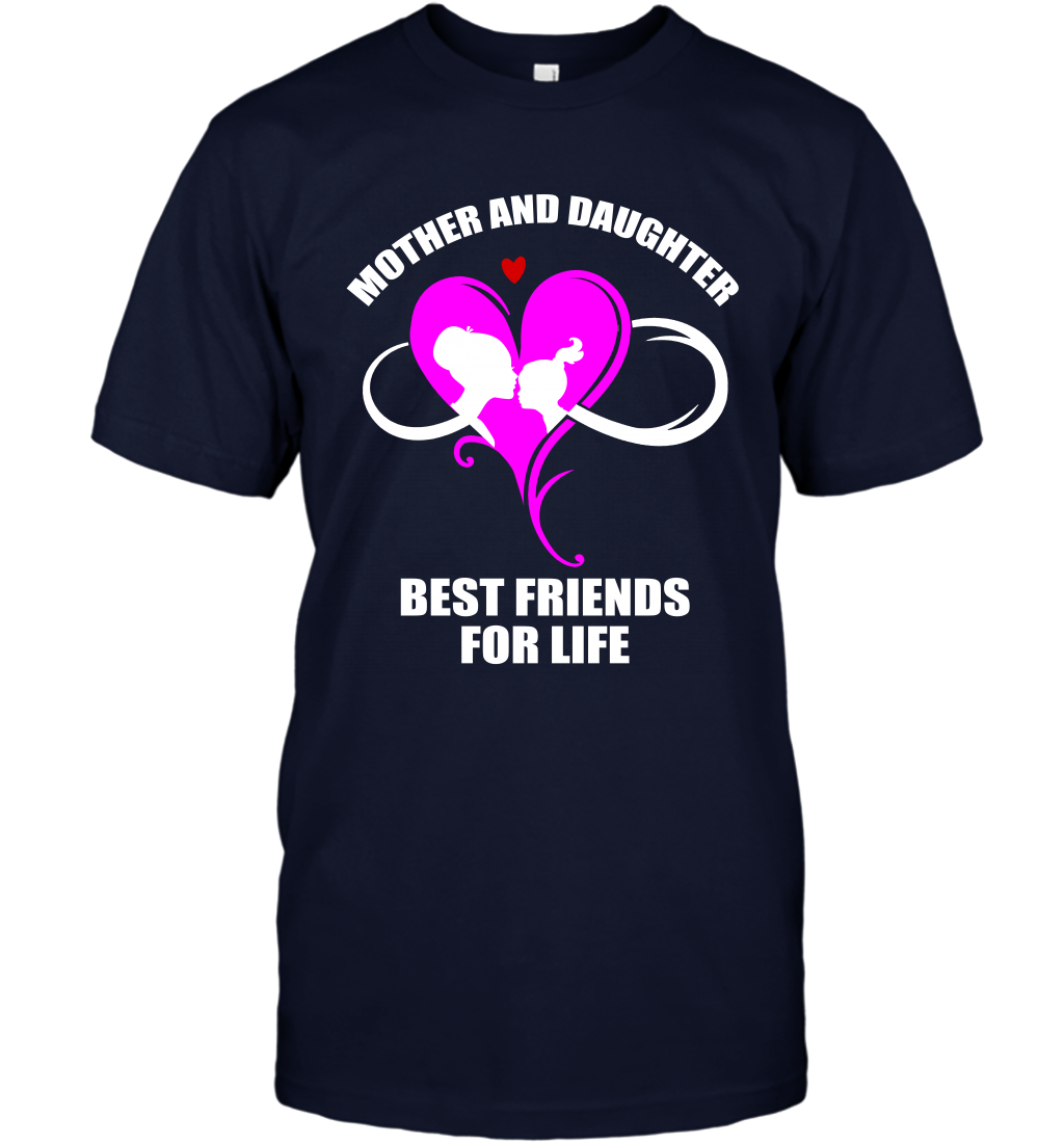 Mother And Daughter Best Friends For Life Shirt T-Shirt Navy