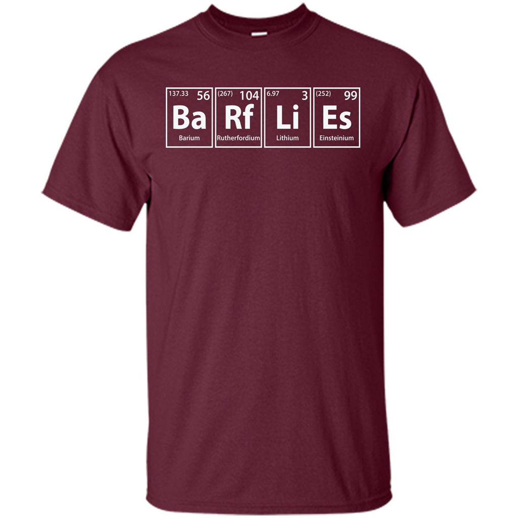 Barflies (Ba-Rf-Li-Es) Funny Elements Spelling T-Shirt Maroon