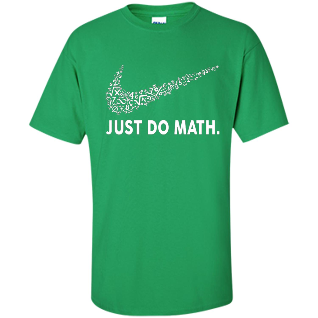 Math T-shirt Just Do Math Irish Green