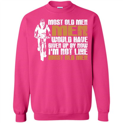 Bicycle Man T-shirt Most Old Men Would Have Given Up By Now I'm Not Like Most Old Men Heliconia