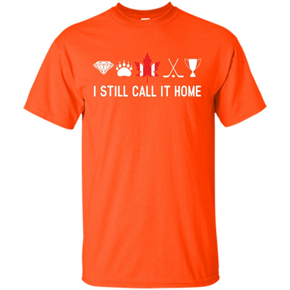 Canada T-shirt I Still Call It Home T-shirt Orange