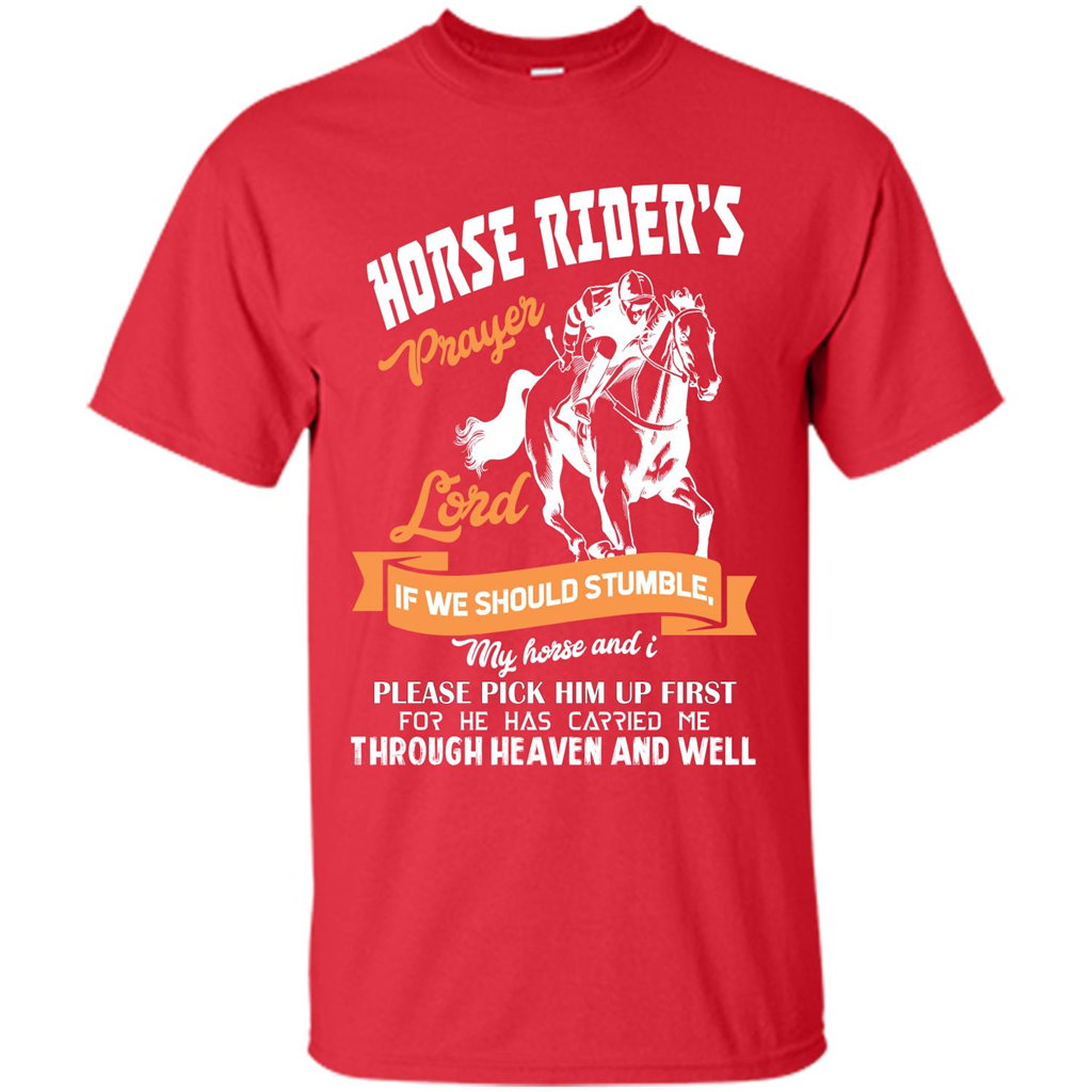 Horse Lovers T-shirt Horse Rider‰۪s Prayer Lord If We Should Stumble Red