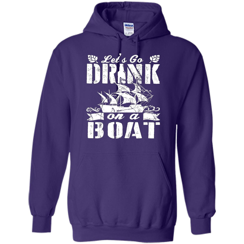 Funny Let's Go Drink On A Boat T-shirt Purple