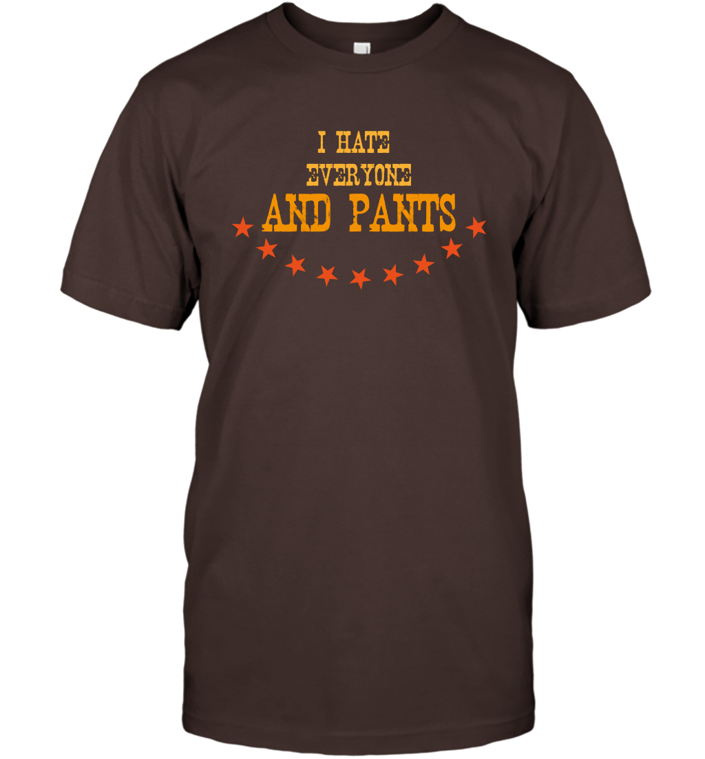 I Hate Everyone And Plant Shirt T-Shirt T-Shirt Dark Chocolate