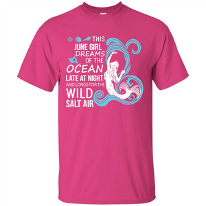 This June Girl Dreams Of The Ocean Late At Night T-shirt