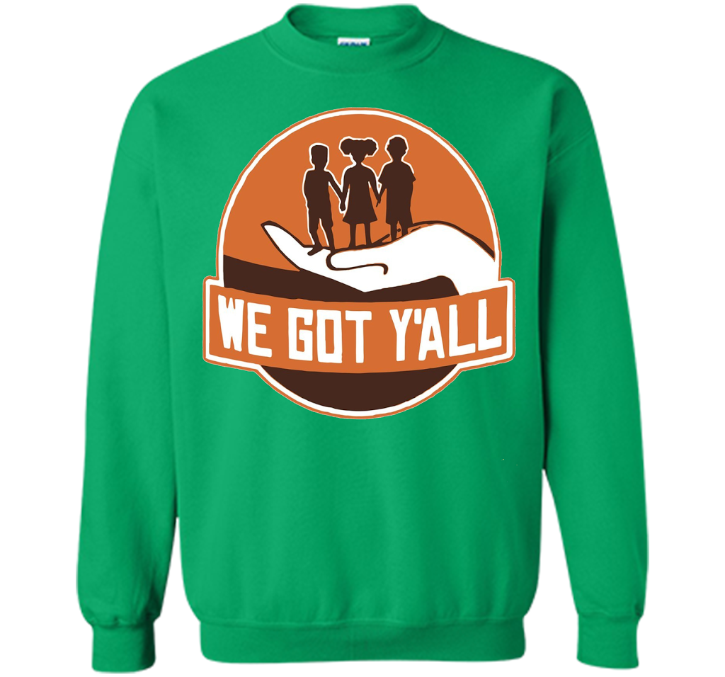 We Got Y'all T-shirt