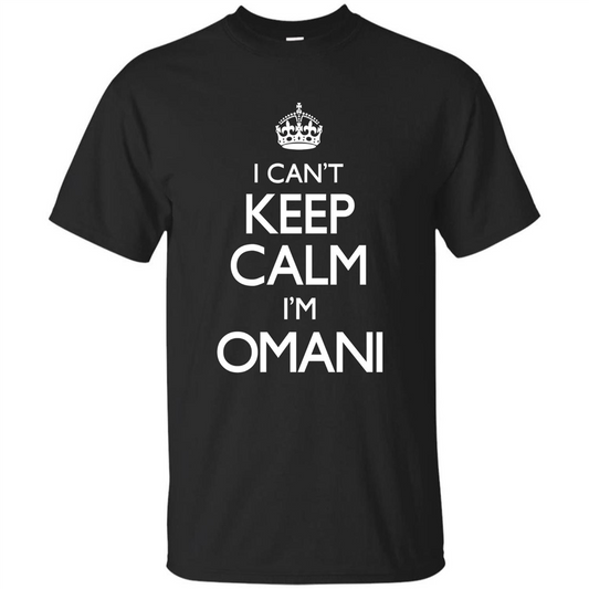 I Can't Keep Calm I'm Omani T-shirt Royal